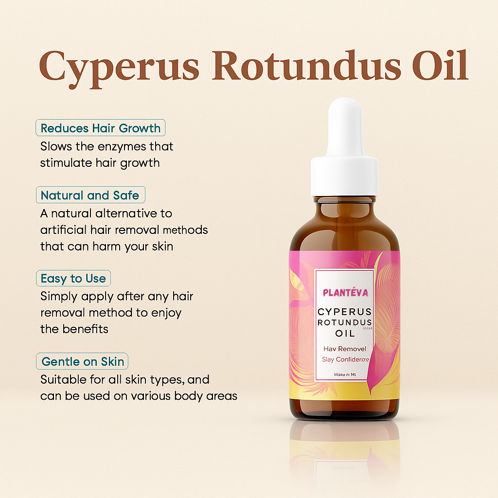 PLANTEVA™ –  Cyperus Rotundus Oil – Hair Reduction Oil